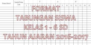 Contoh Format Pembukuan Tabungan Siswa Sekolah Kelas 1 6 Tahun Ajaran 2016 2017 Dengan Microsoft Excel Microsoft Excel Microsoft Excel