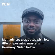 Nyame nhyira wo. A Ghanaian man in Germany has offered advice to his  compatriots eager to study in the country. A video of him sharing key tips  for graduates applying to study