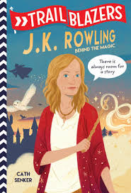 Trailblazers: J.K. Rowling by Cath Senker: 9780593124611 |  PenguinRandomHouse.com: Books