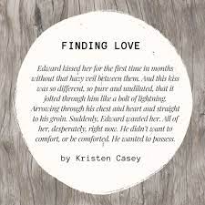 Short Quote From Finding Love Second Chances Book 2 A Contemporary Romance Novel By Author Kristen Casey A Finding Love Contemporary Romance Novels Novels