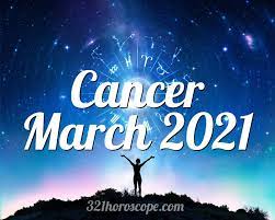 The cancer 2021 horoscope predicts that change is in the air. Horoscope Cancer March 2021