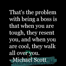 That S The Problem With Being A Boss Is That When You Are Toug Readbeach Com
