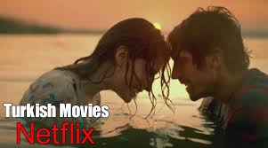 Turkish Movies On Netflix Romantic Movies Hallmark Romantic Movies Movies