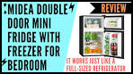 Midea WHD-113FB1 Double Door Mini Fridge Review | Midea ...