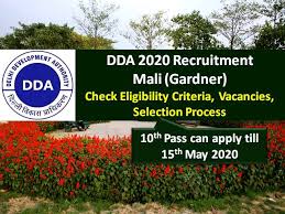 How to apply for rajasthan home guard recruitment 2020? Dda 2020 Mali Gardner 100 Vacancies 10th Pass Can Apply Dda Org In Till 15 May 6 00 Pm Check Eligibility Recruitment Process