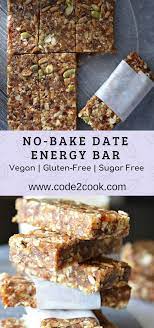 No Bake Date Energy Bar Healthy Vegan And Gluten Free Recipe Healthy Vegan Snacks Energy Bars Healthy Food Processor Recipes