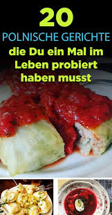 20 Polnische Gerichte Die Du Einmal Im Leben Probiert Haben Musst Polnische Gerichte Polnische Rezepte Rezepte
