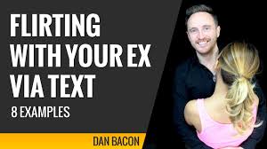 Mention that in the comment box below. Flirting With Your Ex Via Text 8 Examples The Modern Man
