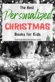 It has a rhyming pattern that keeps your toddlers attention throughout the whole story to see. Personalized Christmas Books Babies To Bookworms