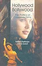 Amazon.com: Hollywood Bollywood (English): 9789352292943: Saibal Chatterjee  & Anwar Jamal: Books