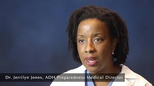 Dr. Jerrilyn Jones, ADH Preparedness Medical Director, Asks For Help