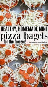 How To Make Homemade Pizza Bagels And Freeze Them For Later Recipe Pizza Bagels Homemade Pizza Healthy Pizza