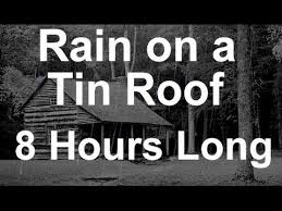 Sound Of Rain On A Tin Roof 8 Hours Long Sound Of Rain Weather Quotes Ocean Wave Sounds