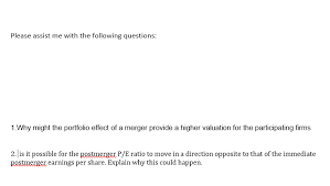 Please let me know if you have any questions. Please Assist Me With The Following Questions 1 Why Chegg Com