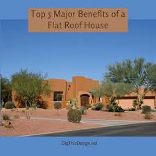 Check spelling or type a new query. Top 5 Major Benefits Of A Flat Roof House Dig This Design