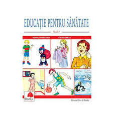 Educatie Pentru Sanatate Clasa I Gabriela Barbulescu Steluta Turlea Emag Ro
