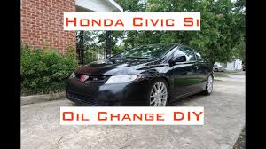 Honda Civic Si Oil Change Diy 2006 2011 Youtube