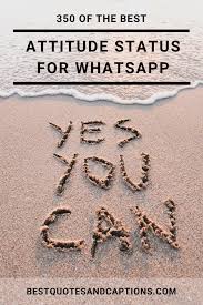 Looking for the best whatsapp attitude status and funniest quotes and statuses? Attitude Status For Whatsapp 350 Of The Best Attitude Status In English