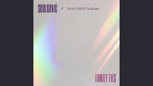 Family Ties (feat. Stan Odell Graham)