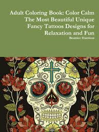 23 fancy flamingo tattoo designs + ideas. Adult Coloring Book Color Calm The Most Beautiful Unique Fancy Tattoos Designs For Relaxation And Fun Color Calm The Most Beautiful Unique Fancy Tattoos Designs For Relaxation And Fun Amazon De Harrison Beatrice