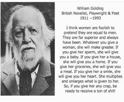 Discover william golding famous and rare quotes. Women By William Golding William Golding Woman Quotes Words