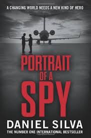 With apologies to the producers of casablanca, daniel silva has rounded up the usual suspects and created another outstanding tale of gabriel allon, assassin, spy, security consultant, and director of the office, silva's name for israel's mossad. Portrait Of A Spy Daniel Silva A Breathtaking Thriller From The New York Times Bestseller Gabriel