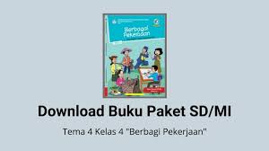 Download sedangkan buku siswa matematika k13 kelas 5 merupakan penyajian dalam tahapan pembelajaran 5 m seperti mengamati, menanya, menalar, mencoba, dan mengkomunikasikan. Download Buku Tema 4 Kelas 4 Berbagai Pekerjaan Sd Mi K13 Mas Ulya Blog