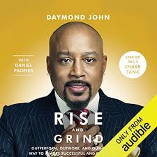 Start by finding your event on the daymond john 2020 2021 schedule of events with date and time listed below. Rise And Grind By Daymond John Daniel Paisner Audiobook Audible Com