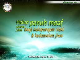 Hidup Penuh Maaf Adalah Jalan Bagi Kelapangan Rizki Dan Kedamaian Jiwa Hidup Motivasi Kutipan