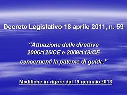 30, e al decreto legislativo 6 maggio 1999, n. Decreto Legislativo 18 Aprile 2011 N 59 Attuazione Delle Direttive Ppt Scaricare