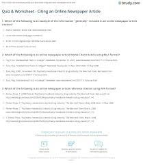 It should also be italicized. Quiz Worksheet Citing An Online Newspaper Article Study Com