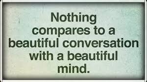59 a beautiful mind famous quotes: Acho On Twitter Nothing Compares To A Beautiful Conversation With A Beautiful Mind Quote Life Love Quotes Thinkbigsundaywithmarsha Sundaymotivation Https T Co Dk9kcnprc2