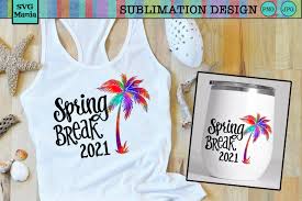 Download Spring Break Sublimation Spring Break Png Rainbow Sub 1187339 Sublimation Design Bundles