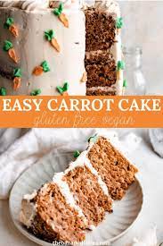 The Best Vegan Carrot Cake Gluten Free Recipe In 2021 Vegan Cake Recipes Gluten Free Chocolate Chip Cookies Vegan Dessert Recipes