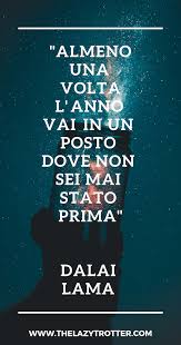 Gli uomini parlano di ammazzare il tempo, mentre il tempo li ammazza in silenzio. 20 Frasi Sul Viaggiare E Citazioni Inusuali Che Forse Ancora Non Conosci