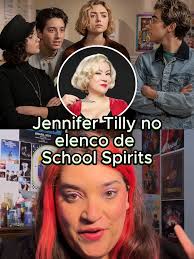 Jennifer Tilly se junta ao elenco de School Spirits!