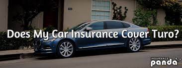 Does my personal car insurance cover rental cars. Does My Car Insurance Cover Turo What To Know About Turo Insurance
