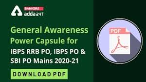 Daily one liner current affairs about national and. General Awareness Power Capsule For Sbi Po Ibps Po Rrb Po Mains 2021 Download Now Youtube