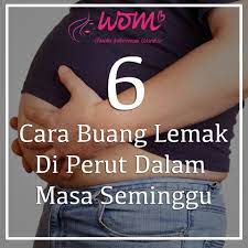 Perlu diingat, cara menghilangkan lemak di perut memang membutuhkan waktu dan proses yang cukup. 7 6 Cara Buang Lemak Di Perut Dalam Masa Seminggu Ideas Online Magazine Women Online Cara