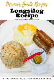Whether you are a novice or an experienced cook, there is a recipe to su. Longsilog Near Me Mama S Guide Recipes