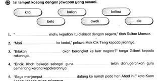 You can do the exercises online or download the worksheet as pdf. Latihan Kata Ganti Nama Diri Tahun 2 Latihan Bahasa Melayu Di Kah Ayah Meletakkan Keretanya Elsiviersan