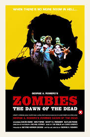 At the time the idea of remaking george a. Art Posters Dawn Of The Dead 1978 George A Romero Cult Horror Movie Poster Print Art
