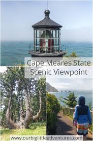 Cape meares lighthouse cape meares state scenic viewpoint is located 10 miles west of tillamook, oregon on the north end of the beautiful three capes scenic route. Cape Meares State Scenic Viewpoint Our Big Little Adventures