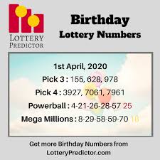 Birthday Lottery Numbers For Monday 1st April 2020 Lottery Powerball Megamillions In 2020 Lottery Numbers Lottery Winning Lottery Numbers