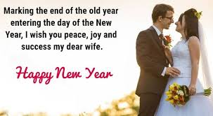 Best Happy New Year Wishes For Wife Romantic New Year 2020 Wishes For Wife In Hindi English Happy New Year Wishes New Year Wishes Funny New Year Messages