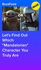 Which Character From The Mandalorian Are You Star Wars Attack Of The Clones Mandalorian Star Wars Quotes
