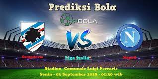 Bola Net Prediksi Skor Sampdoria Vs Napoli 3 September 2018 Bolatipster Agenbolatipster Ppbola Situsbolataruhan Bandarbolaterbesar September Biga Napoli