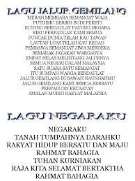 Merah mu bara semangat waja putih mu bersih budi pekerti kuning berdaulat payung negara biru perpaduan kami semua. Lagu Lagu Patriotik