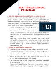 Kematian pasti akan menghampiri setiap makhluk yang bernyawa. 100 Hari Tanda Tanda Kematian