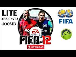 Fifa 12 Lite Android Offline Apk Data Best Graphics Download Download Games Fifa Mobile Legends